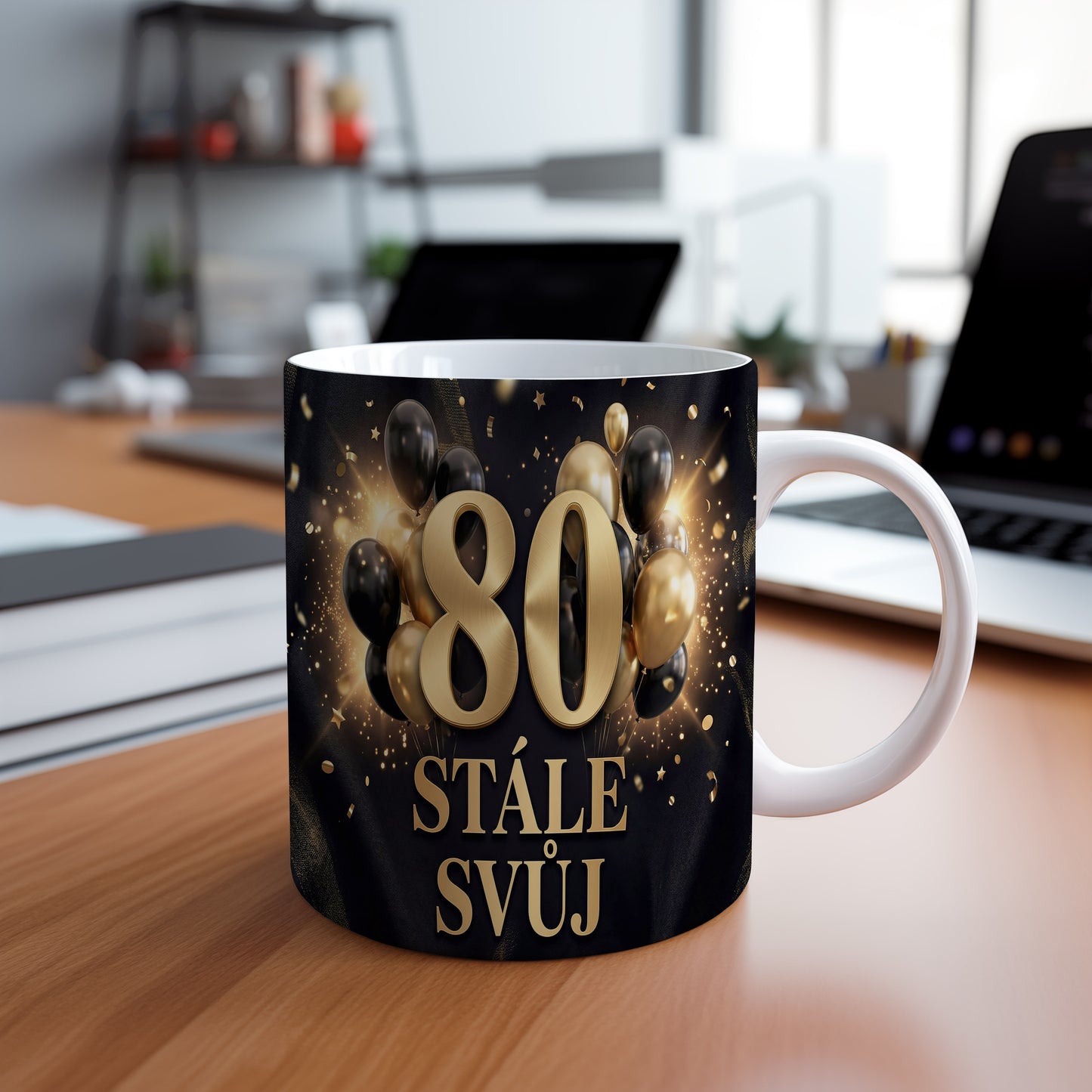 Narozeninový hrnek 80 let – STÁLE SVŮJ