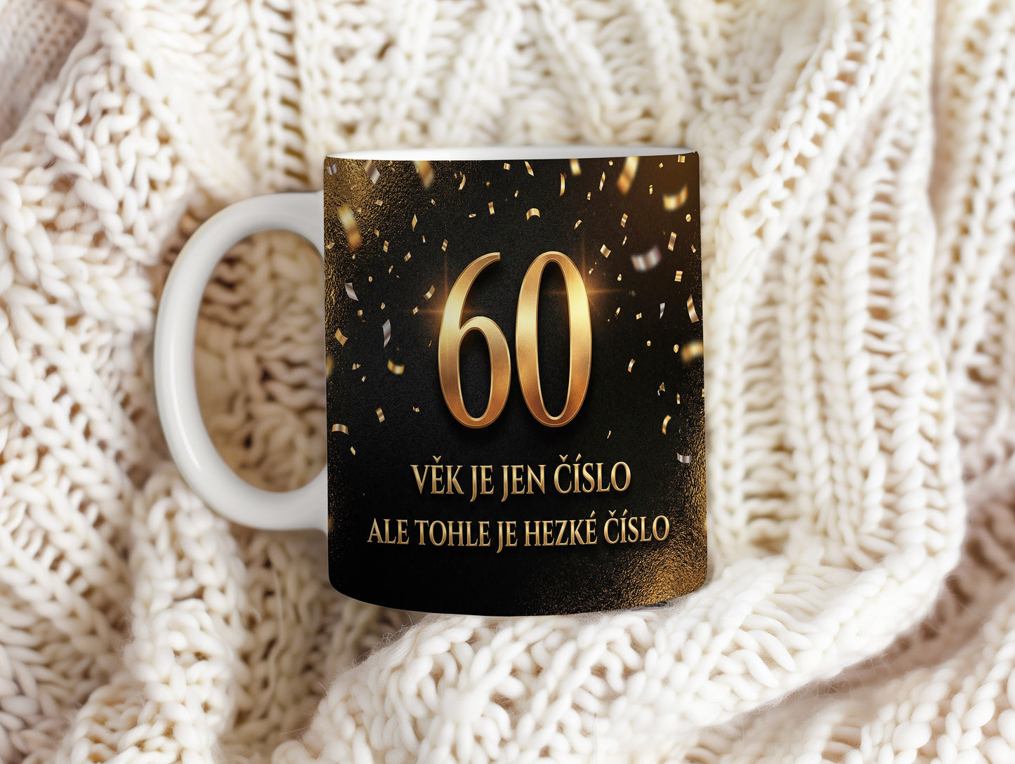 Narozeninový hrnek 60 let – VĚK JE JEN ČÍSLO ALE TOHLE JE HEZKÉ ČÍSLO