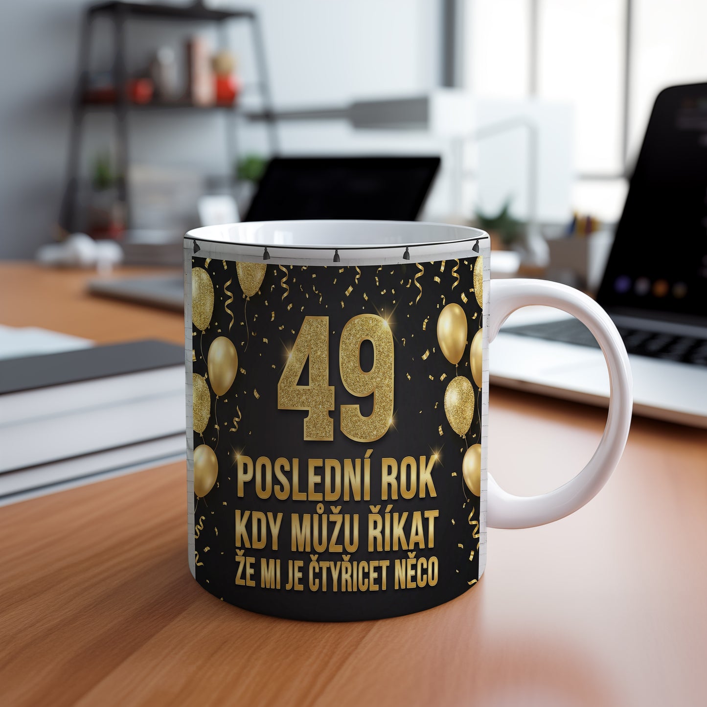 Narozeninový hrnek 49 let – POSLEDNÍ ROK KDY MŮŽU ŘÍKAT ŽE MI JE ČTYŘICET NĚCO