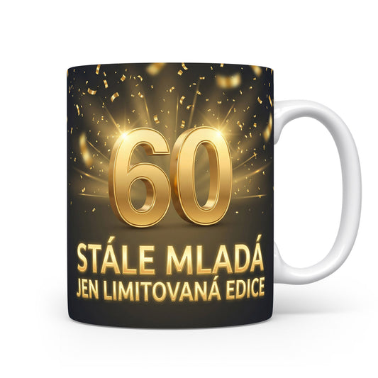 Hrnček s nápisem k 60. narozeninám