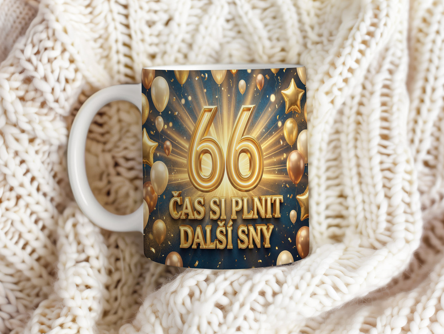 Narozeninový hrnek 66 let – ČAS SI PLNIT DALŠÍ SNY