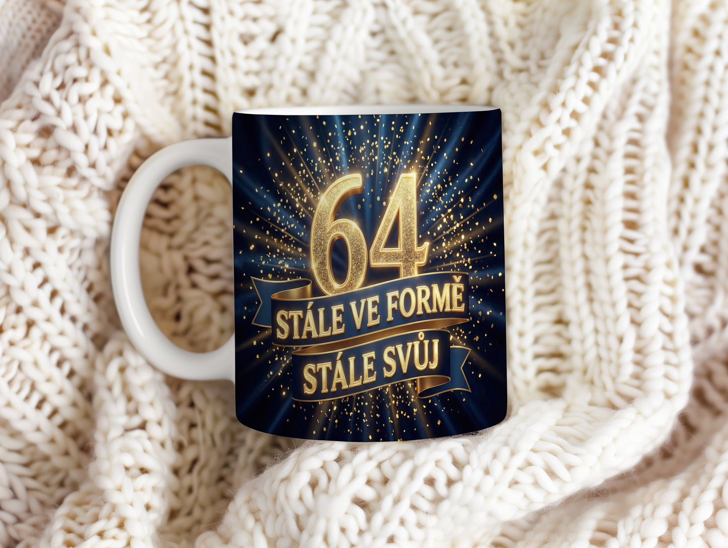 Narozeninový hrnek 64 let – STÁLE VE FORMĚ, STÁLE SVŮJ