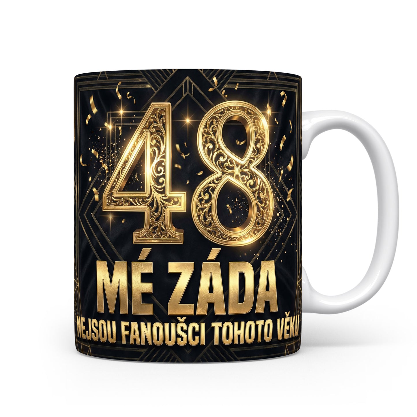 Narozeninový hrnek s číslem 48 a vtipnou hláškou