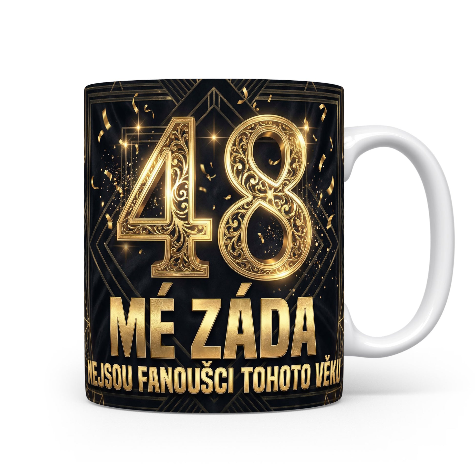 Narozeninový hrnek s číslem 48 a vtipnou hláškou