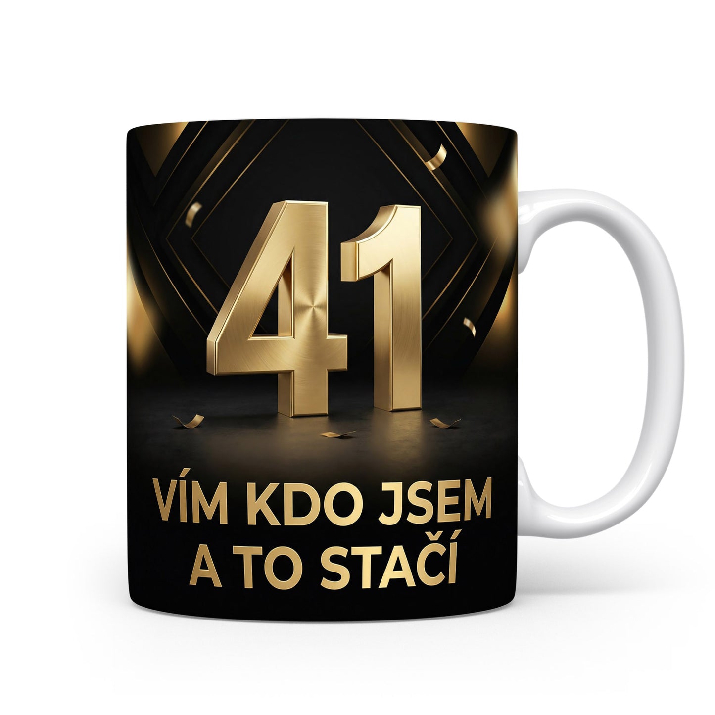 Narozeninový hrnek s číslem 41 a mottem.