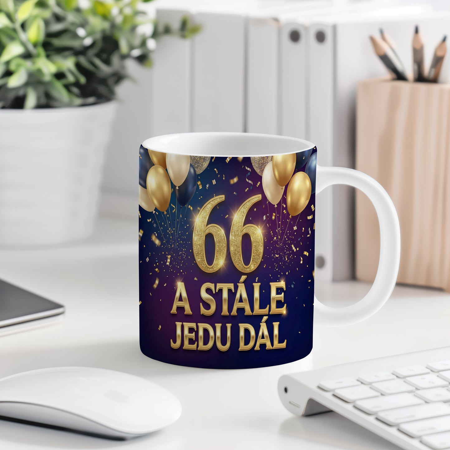 Narozeninový hrnek 66 let – A STÁLE JEDU DÁL