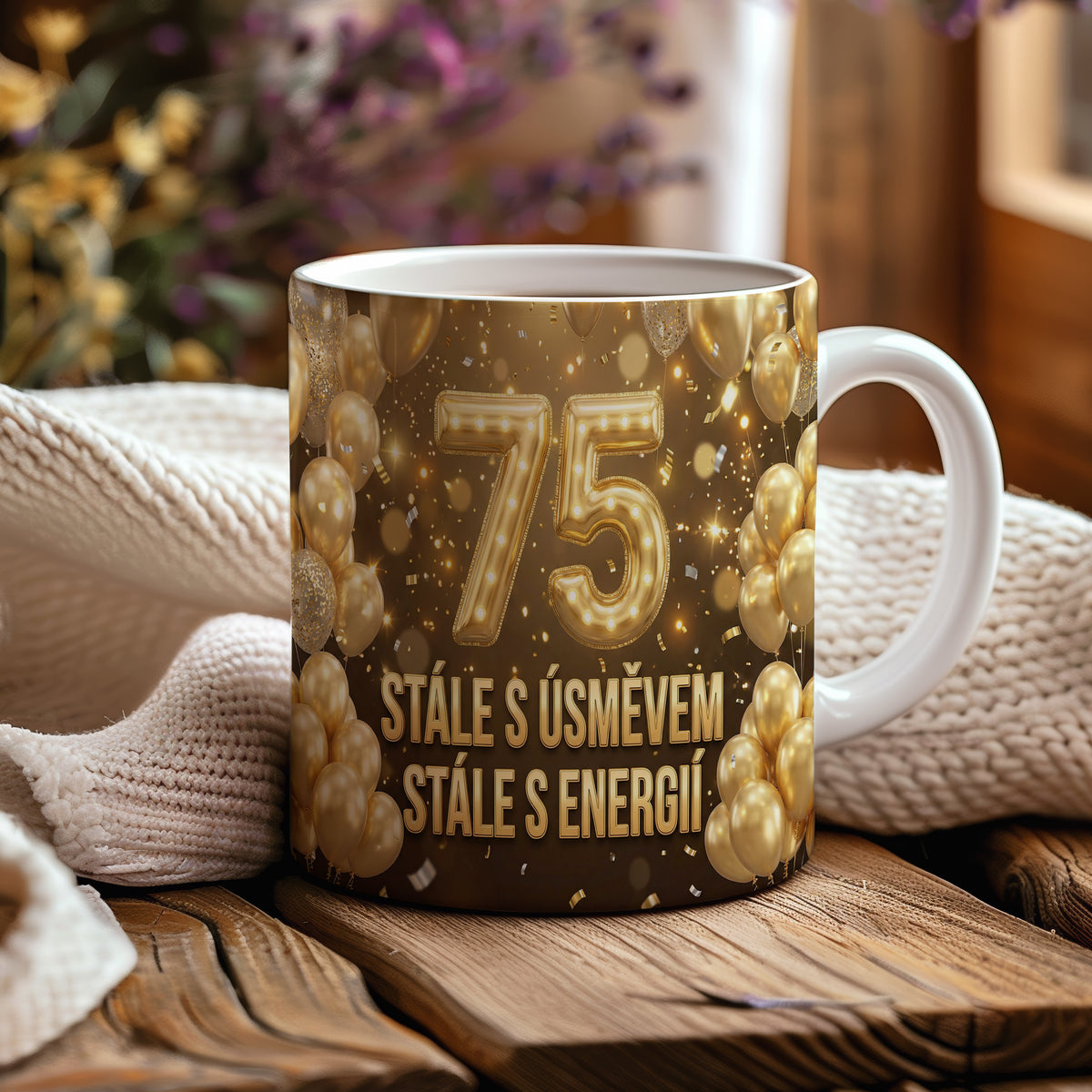 Narozeninový hrnek 75 let – STÁLE S ÚSMĚVEM, STÁLE S ENERGIÍ