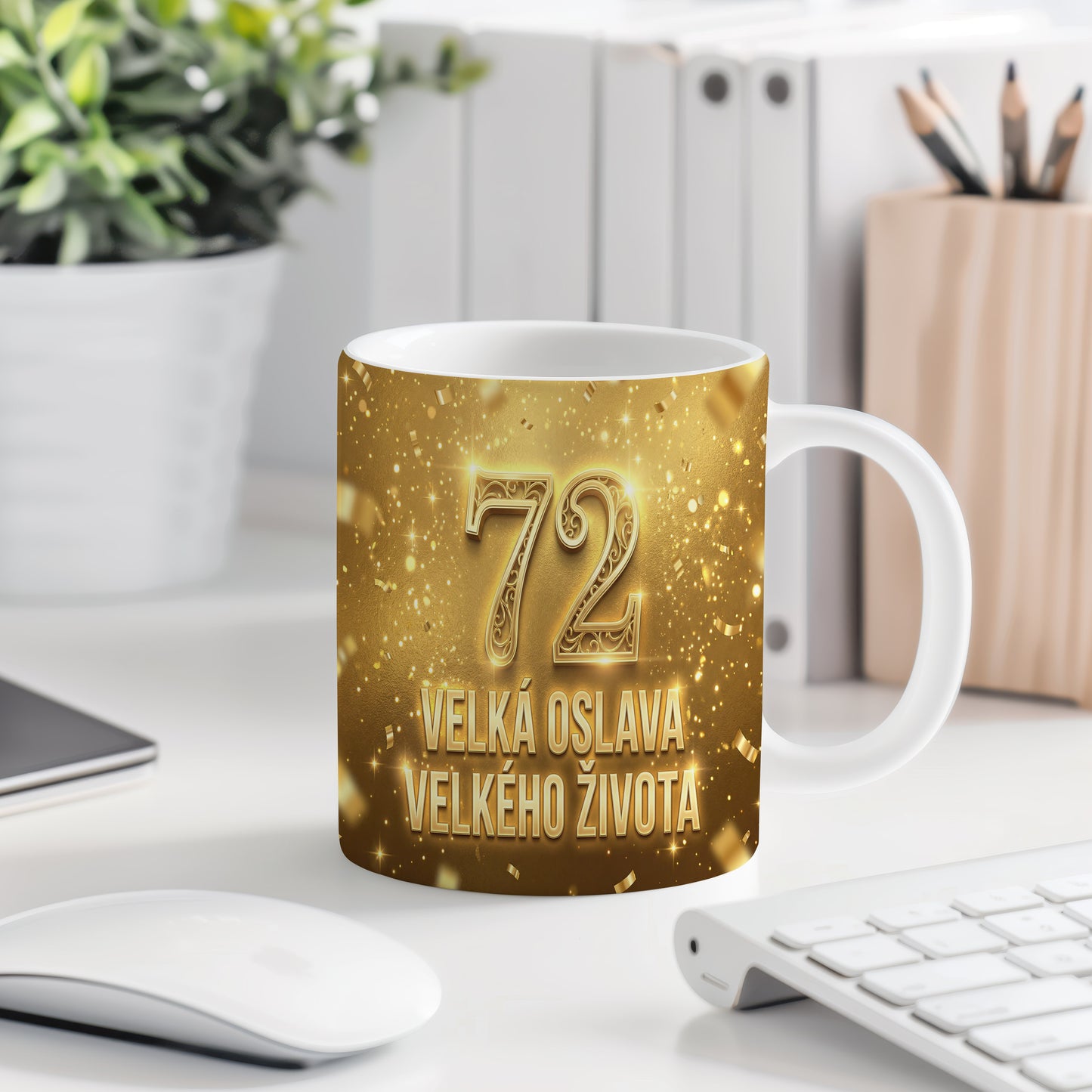 Narozeninový hrnek 72 let – VELKÁ OSLAVA VELKÉHO ŽIVOTA