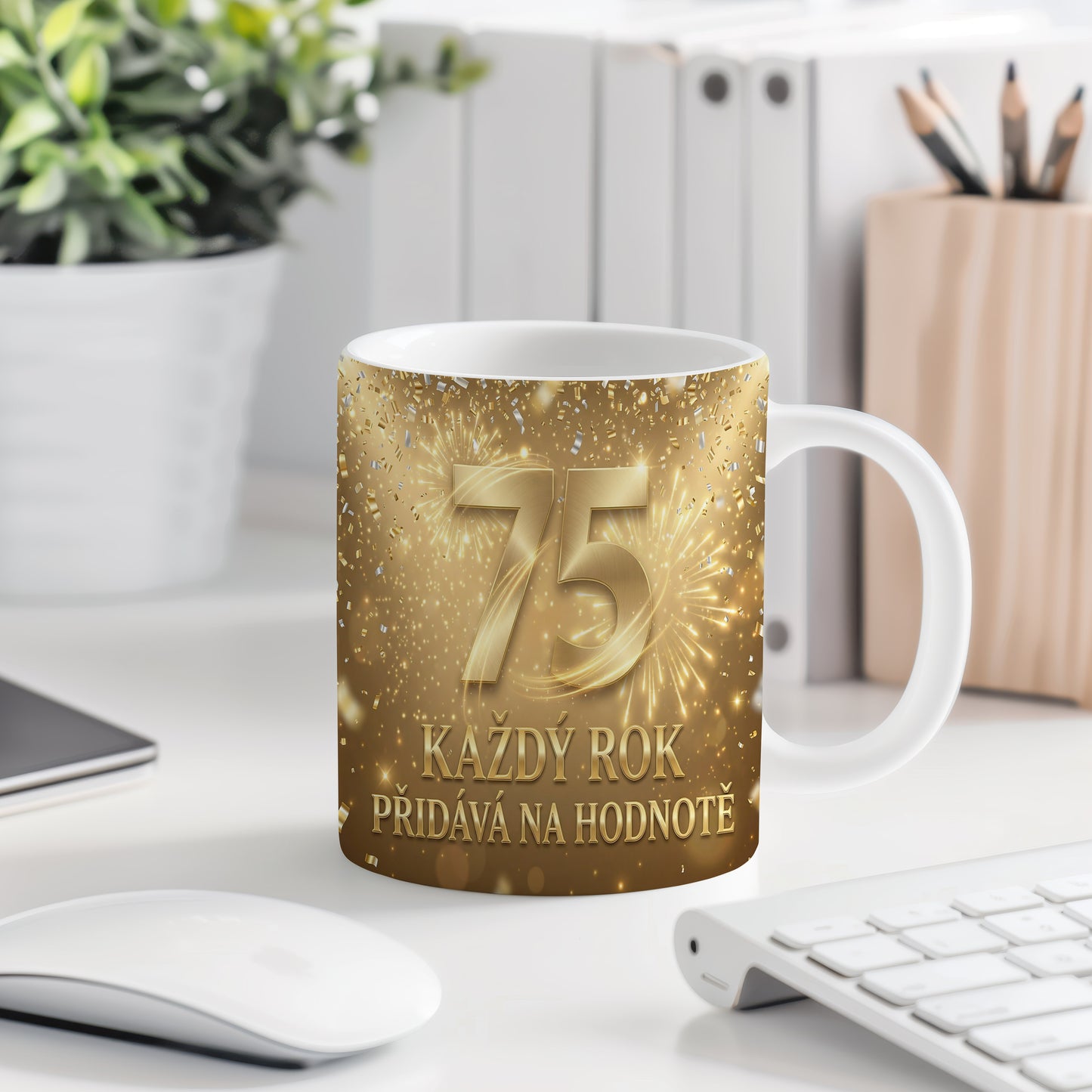 Narozeninový hrnek 75 let – KAŽDÝ ROK PŘIDÁVÁ NA HODNOTĚ