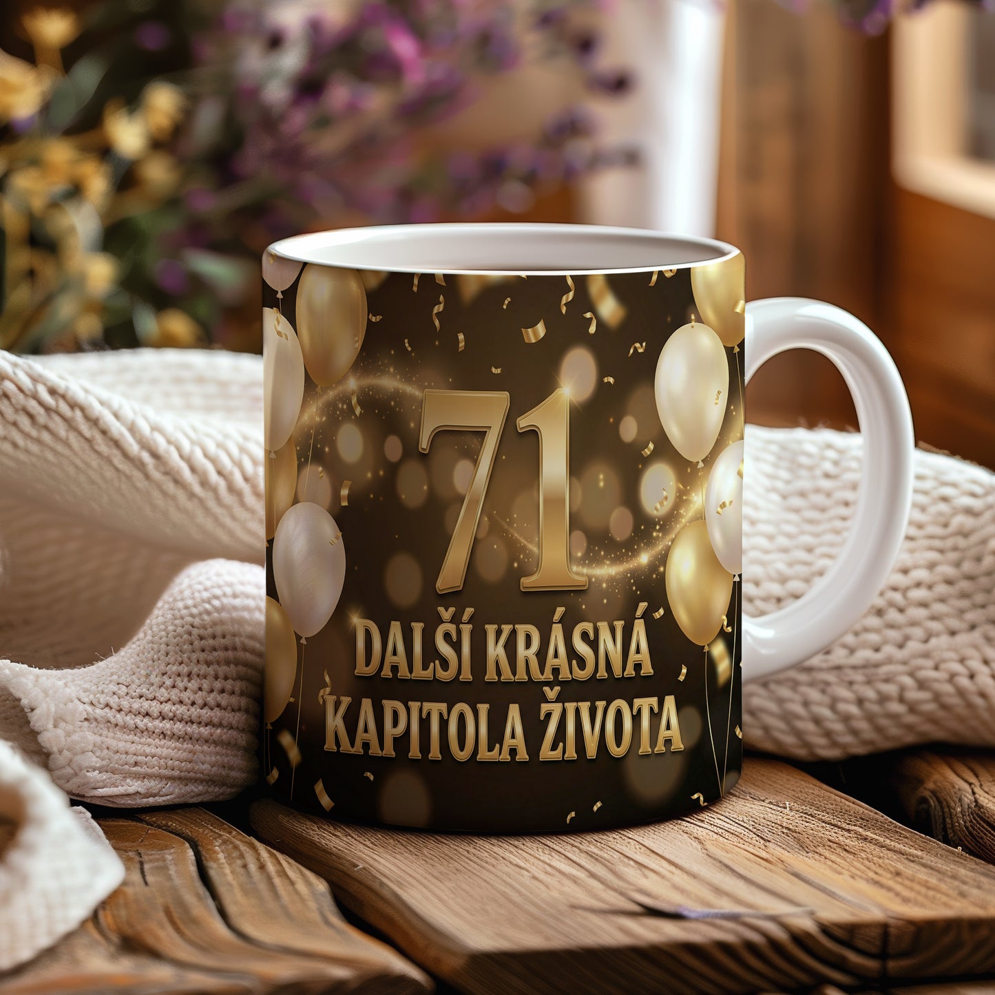 Narozeninový hrnek 71 let – DALŠÍ KRÁSNÁ KAPITOLA ŽIVOTA