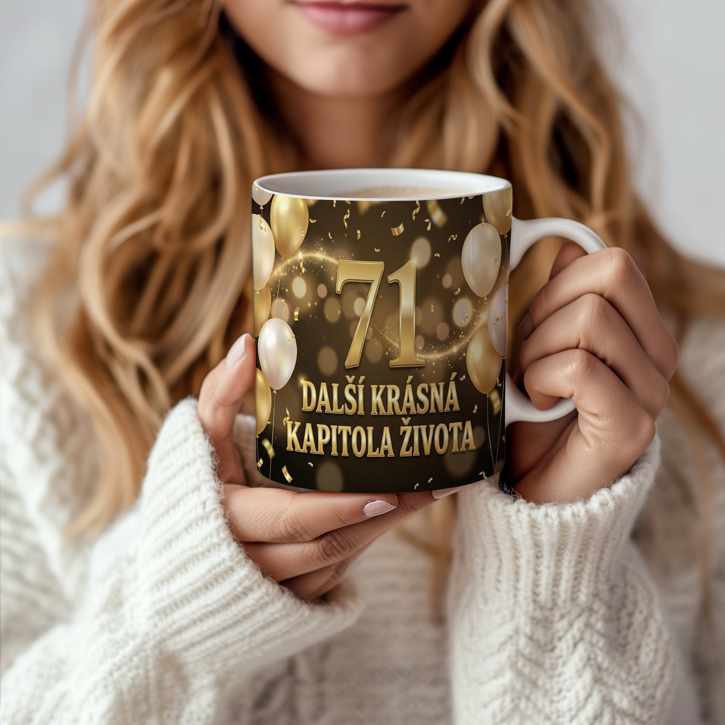 Narozeninový hrnek 71 let – DALŠÍ KRÁSNÁ KAPITOLA ŽIVOTA