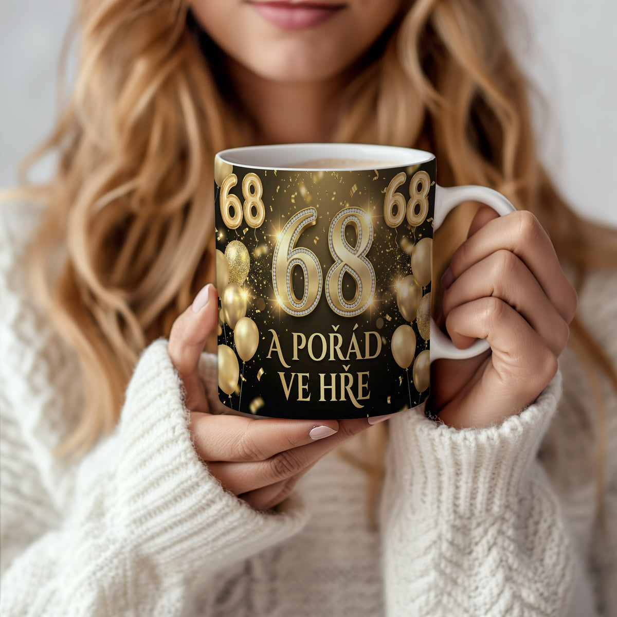 Narozeninový hrnek 68 let – A POŘÁD VE HŘE