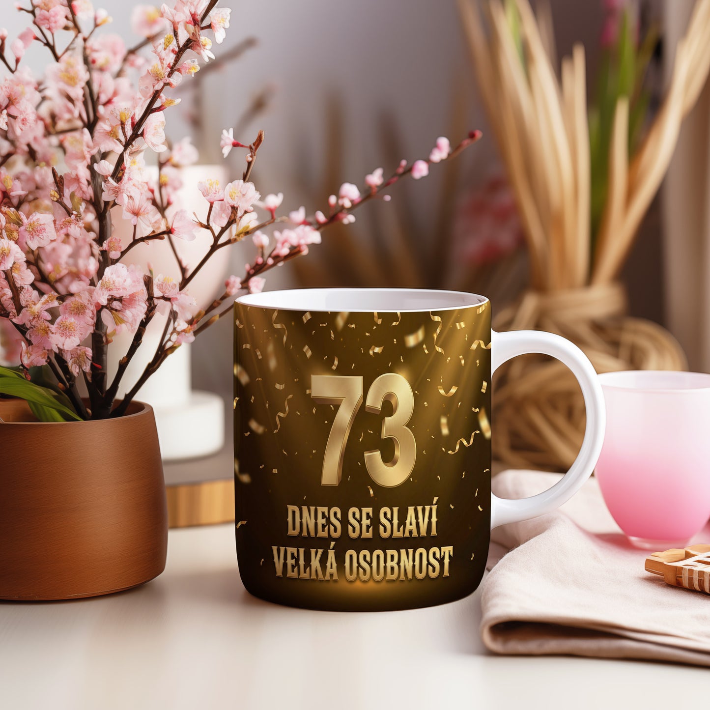 Narozeninový hrnek 73 let – DNES SE SLAVÍ VELKÁ OSOBNOST