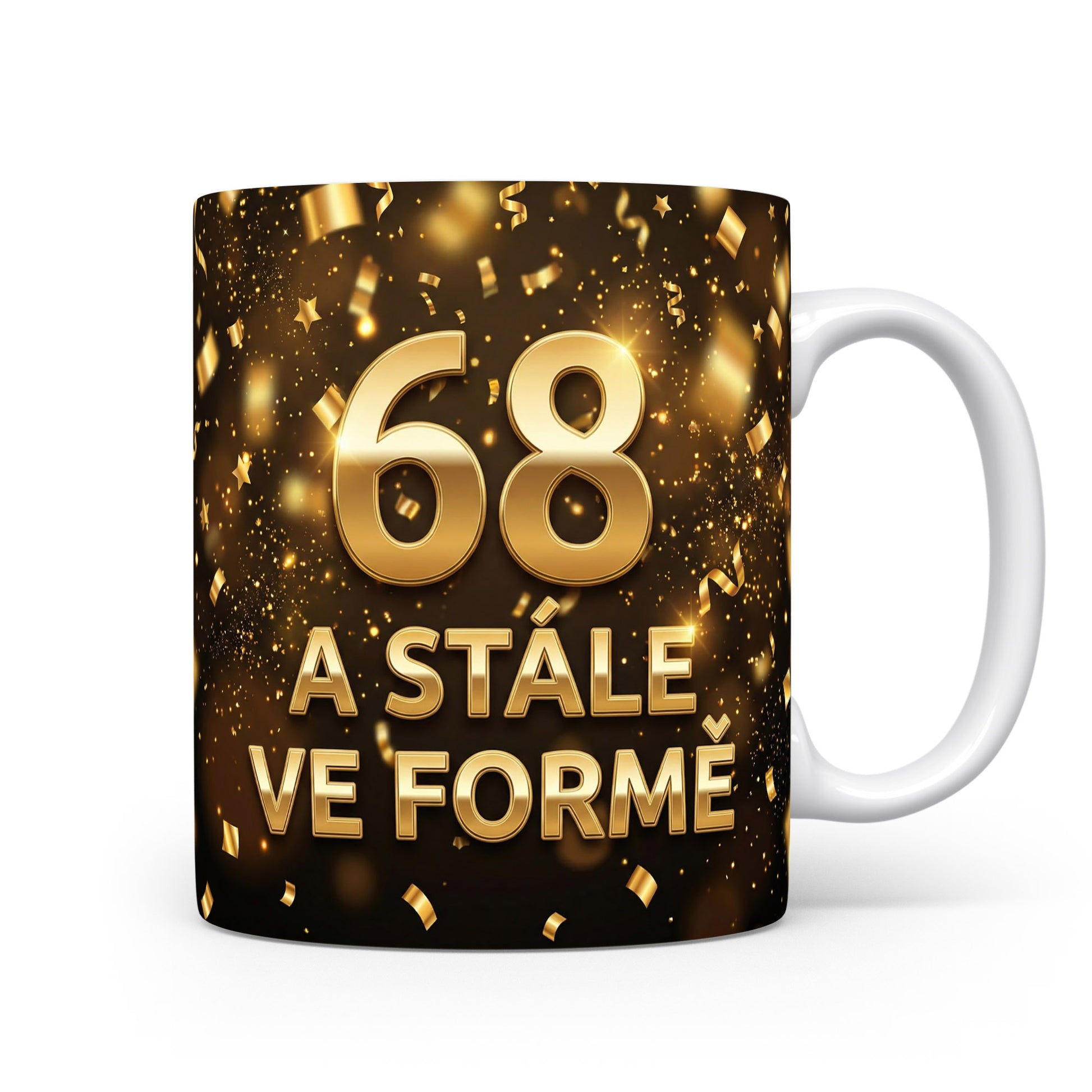Narozeninový hrnek 68 A STÁLE VE FORMĚ