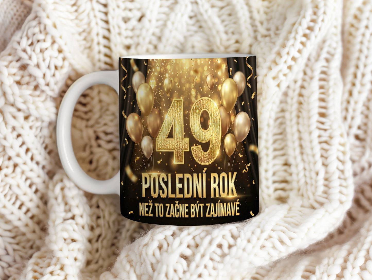 Narozeninový hrnek 49 let – POSLEDNÍ ROK NEŽ TO ZAČNE BÝT ZAJÍMAVÉ