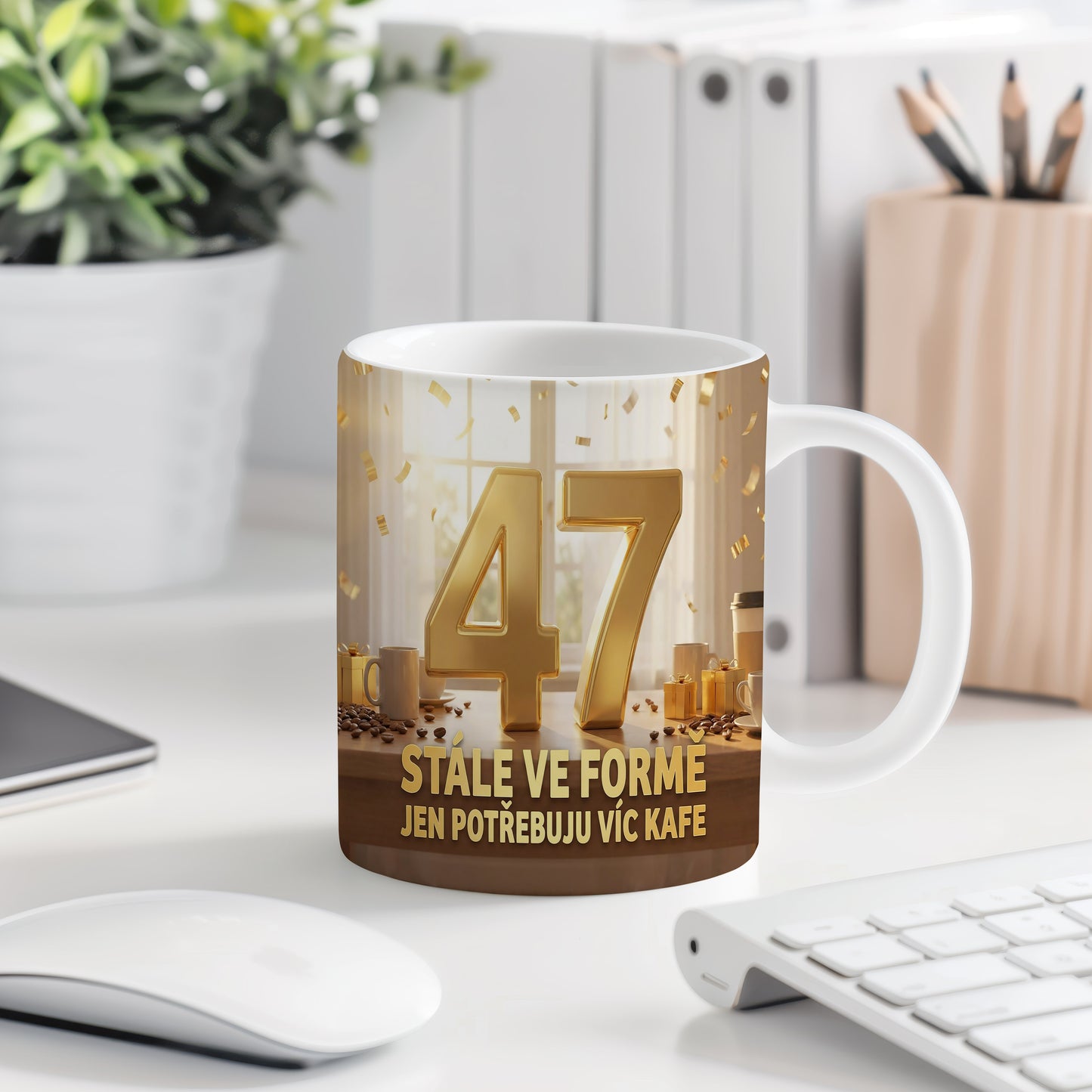 Narozeninový hrnek 47 let – STÁLE VE FORMĚ JEN POTŘEBUJU VÍC KAFE