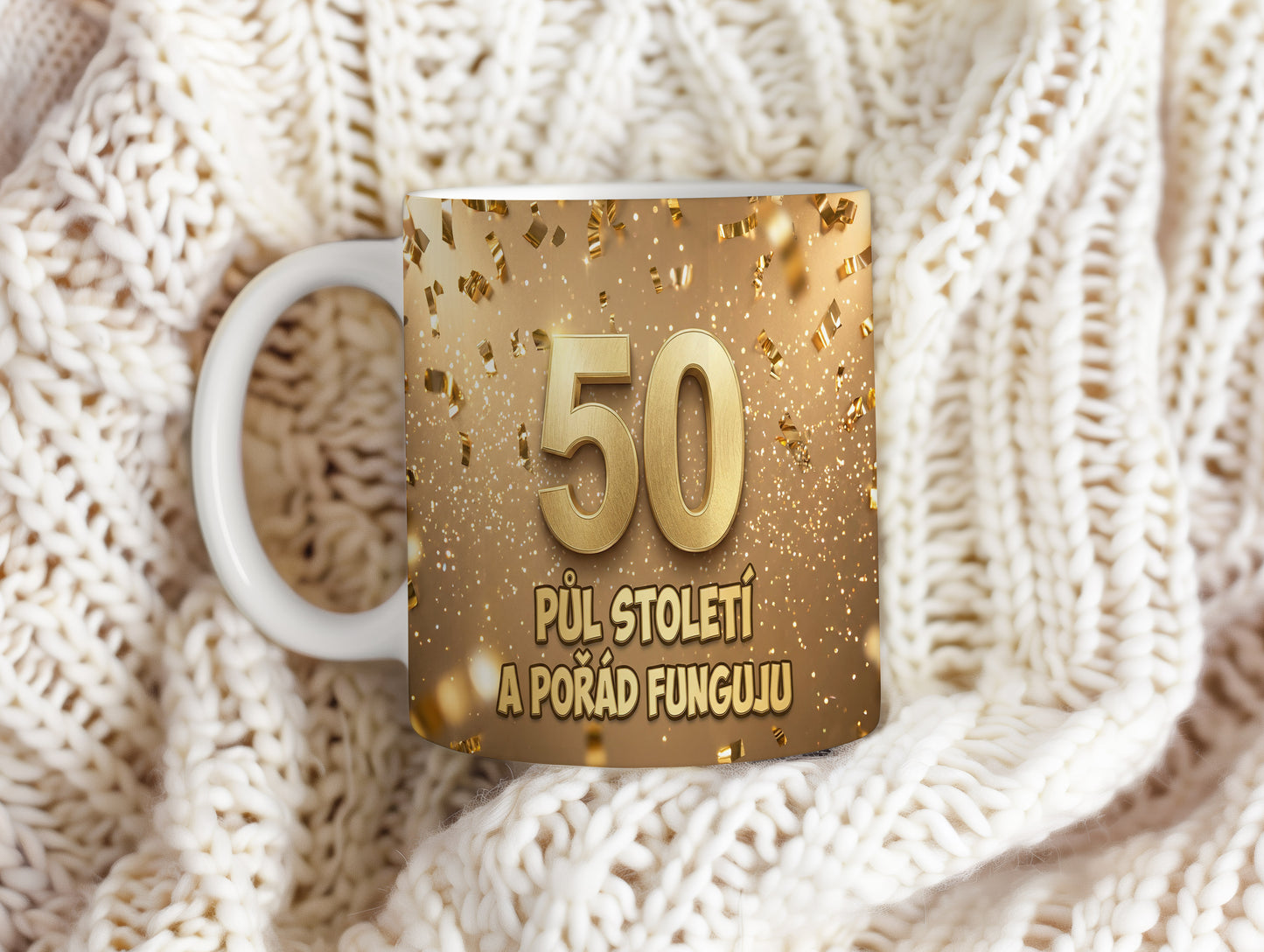 Narozeninový hrnek 50 let – PŮL STOLETÍ A POŘÁD FUNGUJU