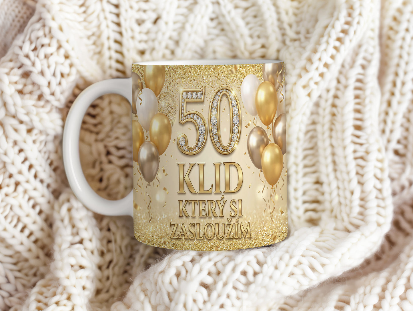 Narozeninový hrnek 50 let – KLID KTERÝ SI ZASLOUŽÍM