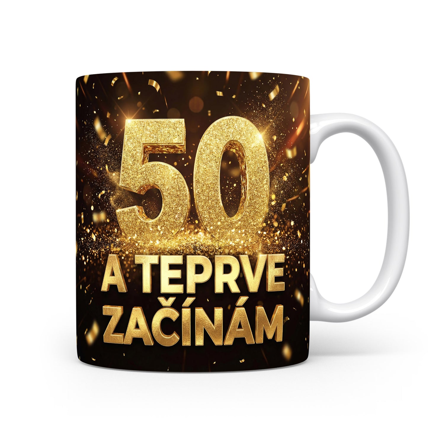 Hrnček s nápisem 50 a teprve začínám