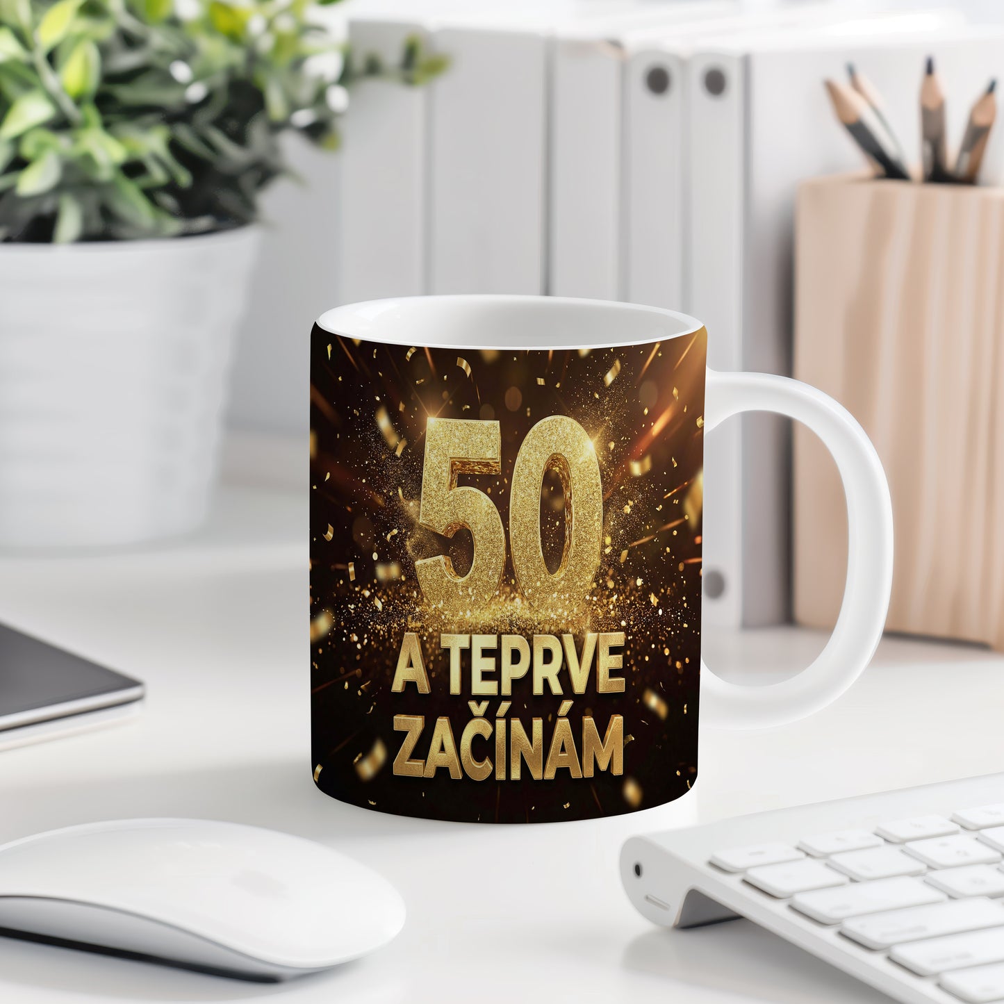 Narozeninový hrnek 50 let – A TEPRVE ZAČÍNÁM