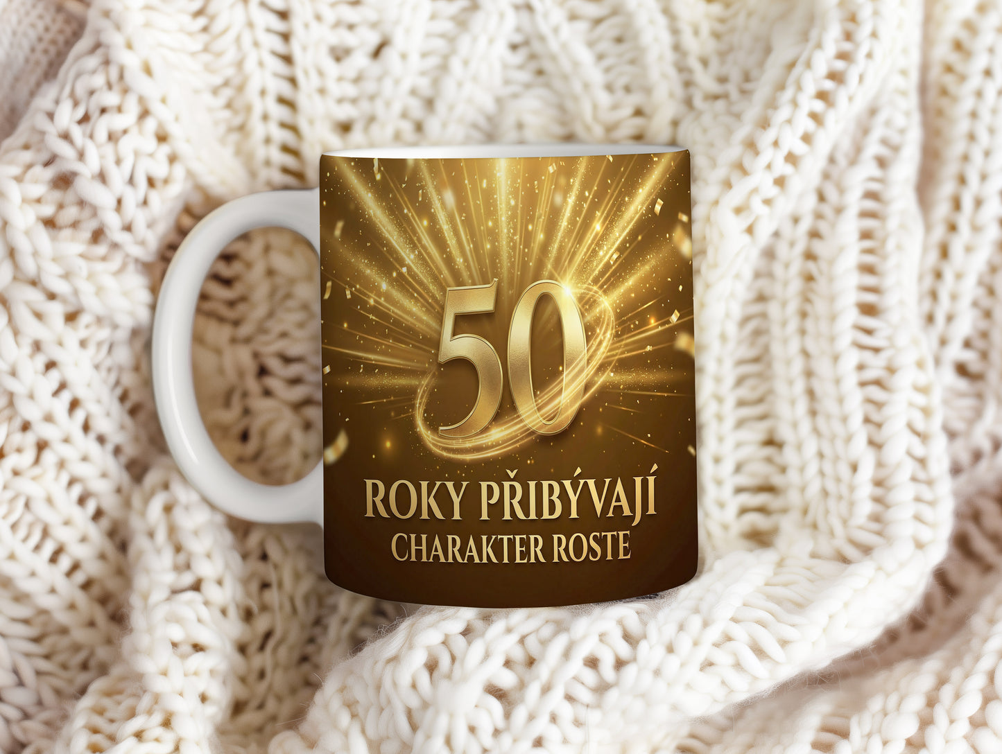Narozeninový hrnek 50 let – ROKY PŘIBÝVAJÍ, CHARAKTER ROSTE