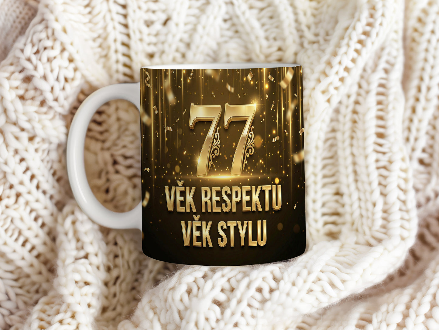 Narozeninový hrnek 77 let – VĚK RESPEKTU VĚK STYLU