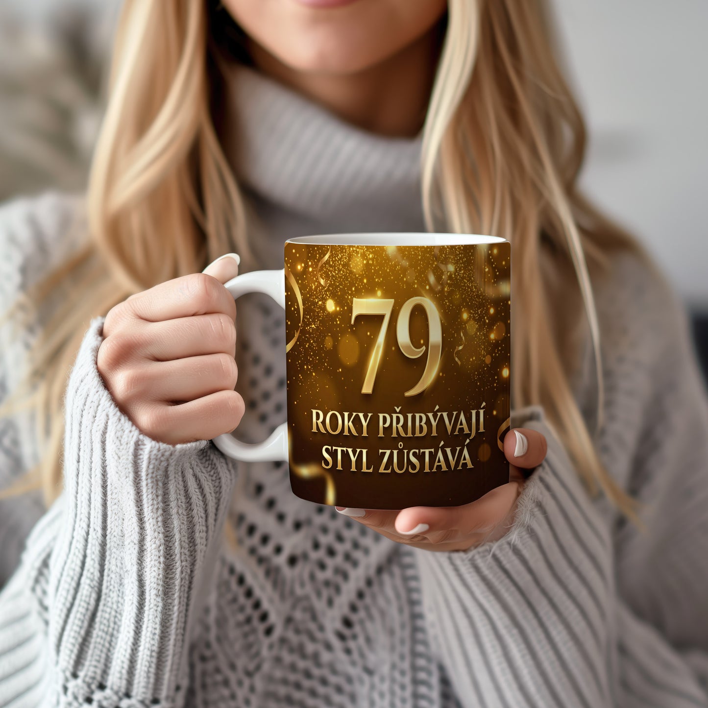 Narozeninový hrnek 79 let – ROKY PŘIBÝVAJÍ, STYL ZŮSTÁVÁ