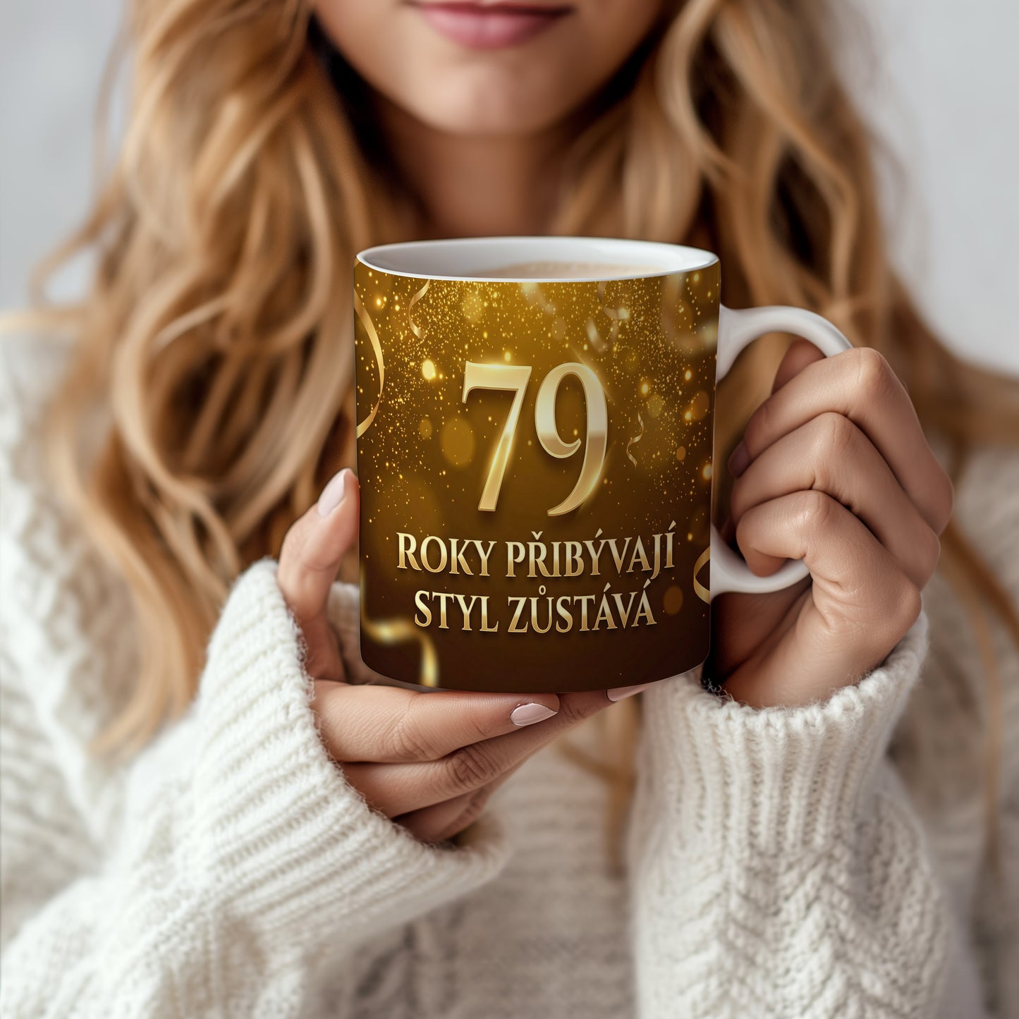 Narozeninový hrnek 79 let – ROKY PŘIBÝVAJÍ, STYL ZŮSTÁVÁ