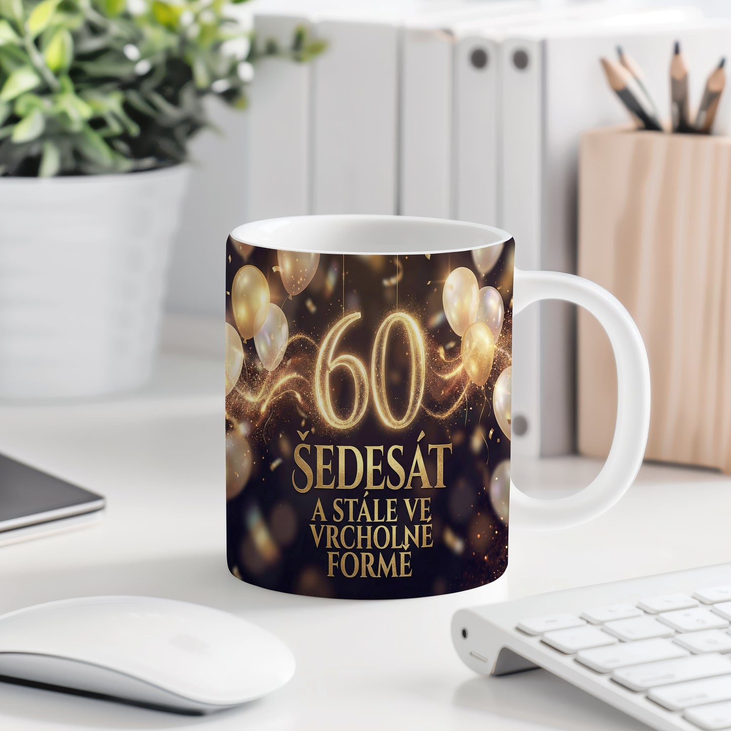Narozeninový hrnek 60 let – ŠEDESÁT A STÁLE VE VRCHOLNÉ FORMĚ