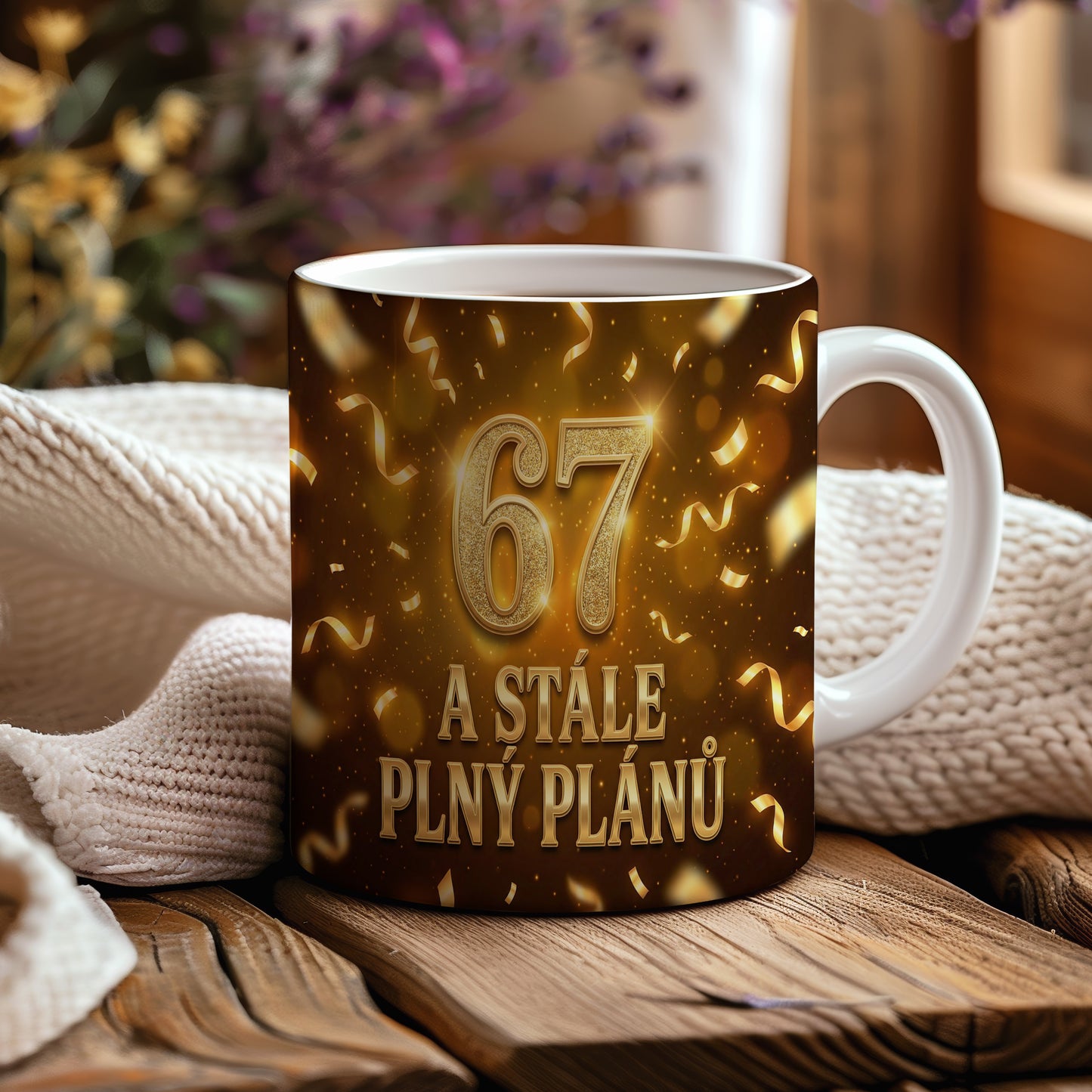 Narozeninový hrnek 67 let – A STÁLE PLNÝ PLÁNŮ