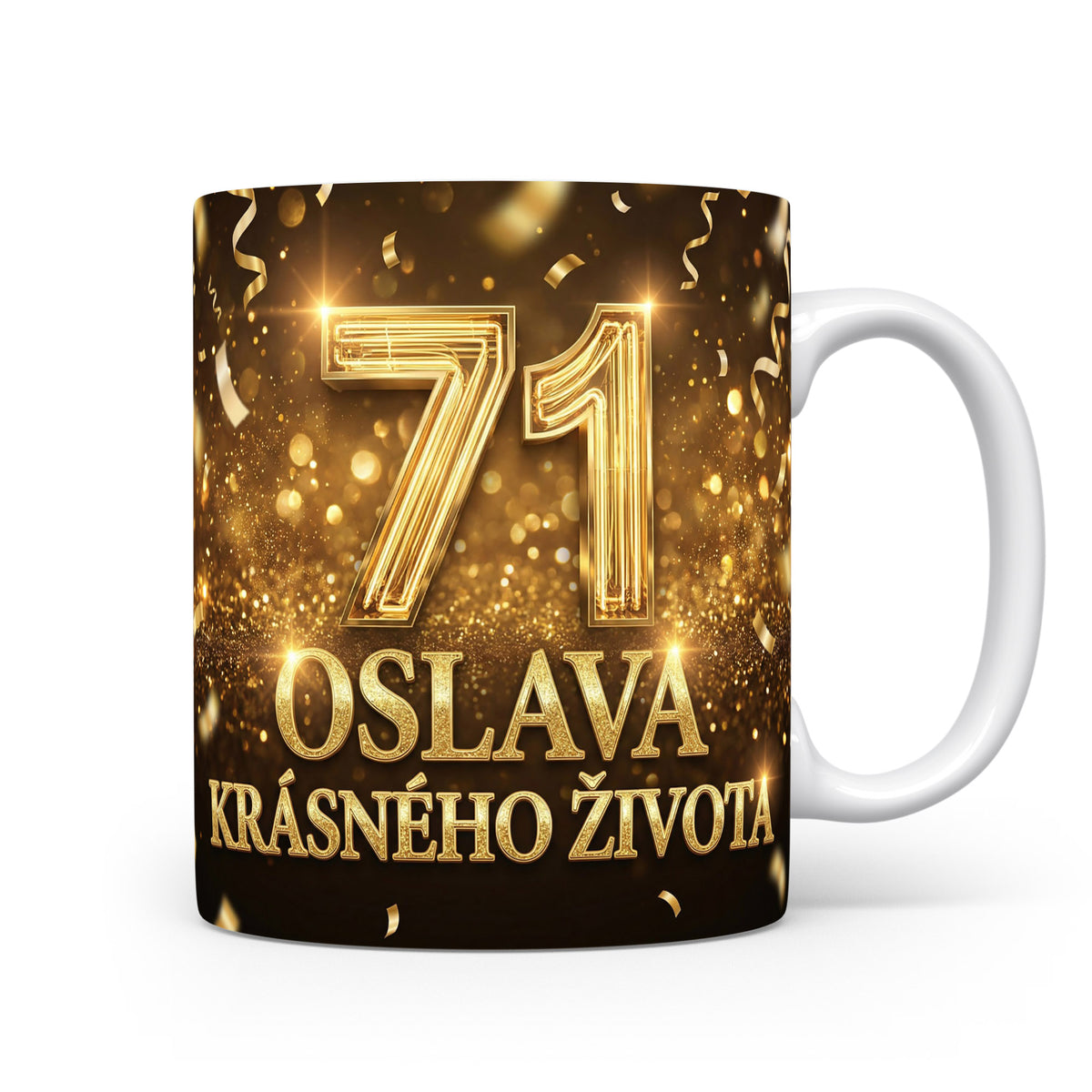 Hrnček s nápisem OSLAVA KRÁSNÉHO ŽIVOTA