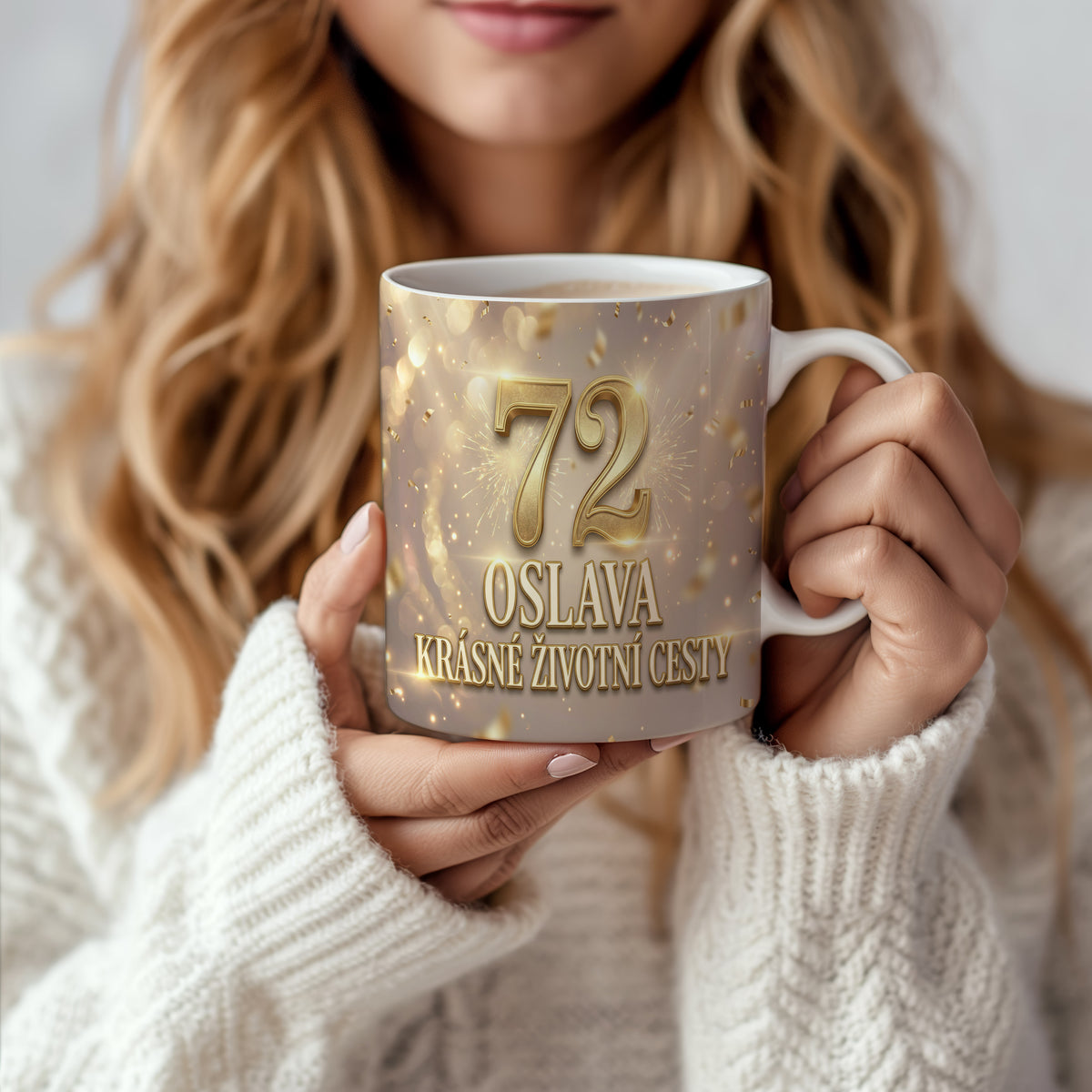 Narozeninový hrnek 72 let – OSLAVA KRÁSNÉ ŽIVOTNÍ CESTY