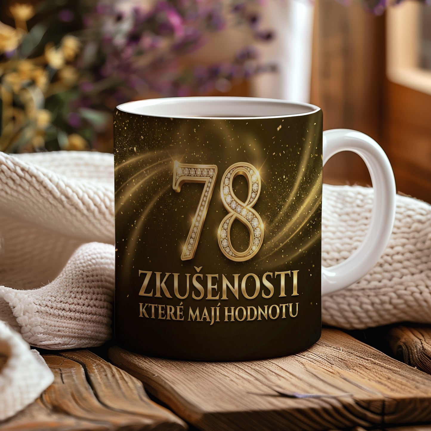 Narozeninový hrnek 78 let – ZKUŠENOSTI KTERÉ MAJÍ HODNOTU