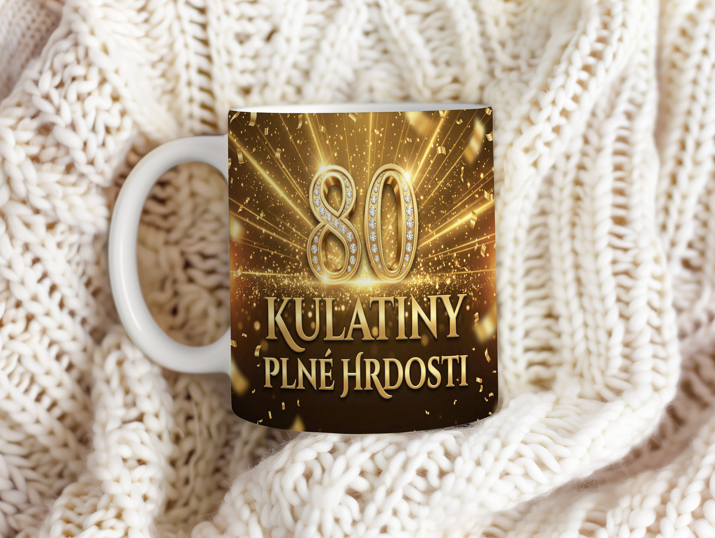 Narozeninový hrnek 80 let – KULATINY PLNÉ HRDOSTI!