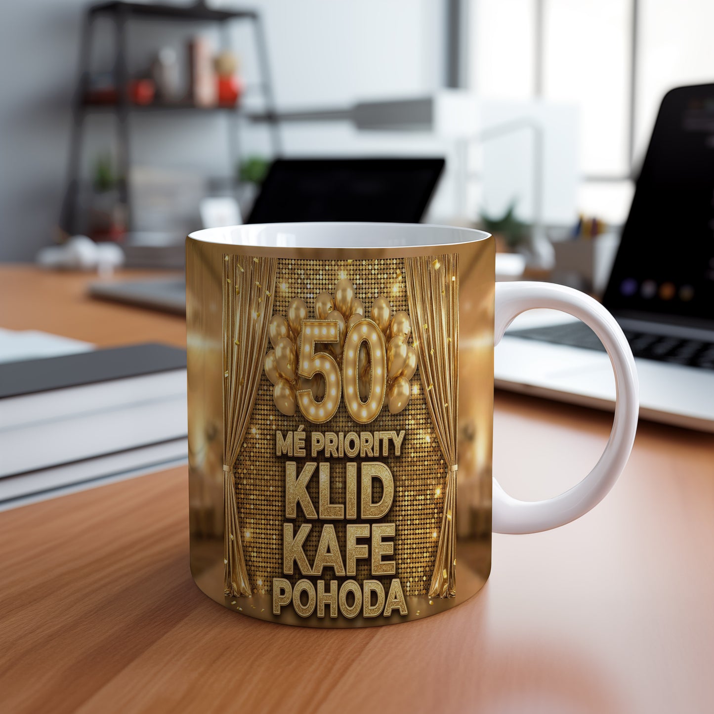 Narozeninový hrnek 50 let – MÉ PRIORITY KLID KAFE POHODA