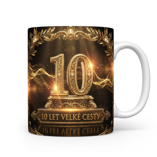 Hrnček s nápisem 10 let velké cesty