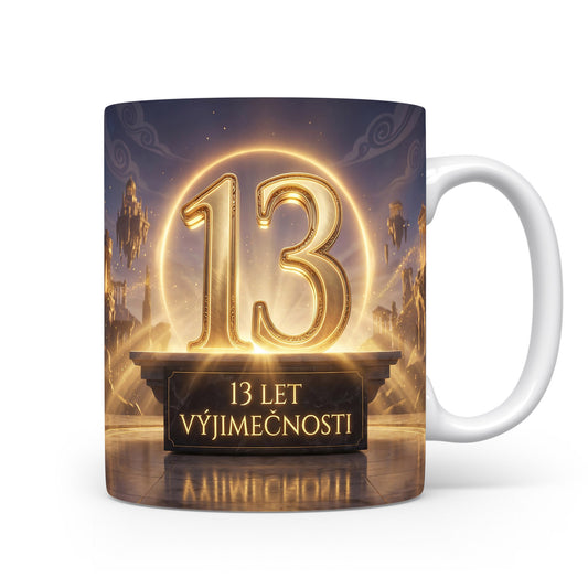Hrnček s nápisem 13 let výjimečnosti