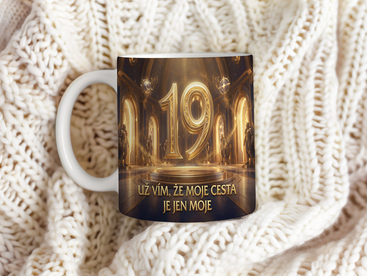 Narozeninový hrnek 19 let – UŽ VÍM, ŽE MOJE CESTA JE JEN MOJE