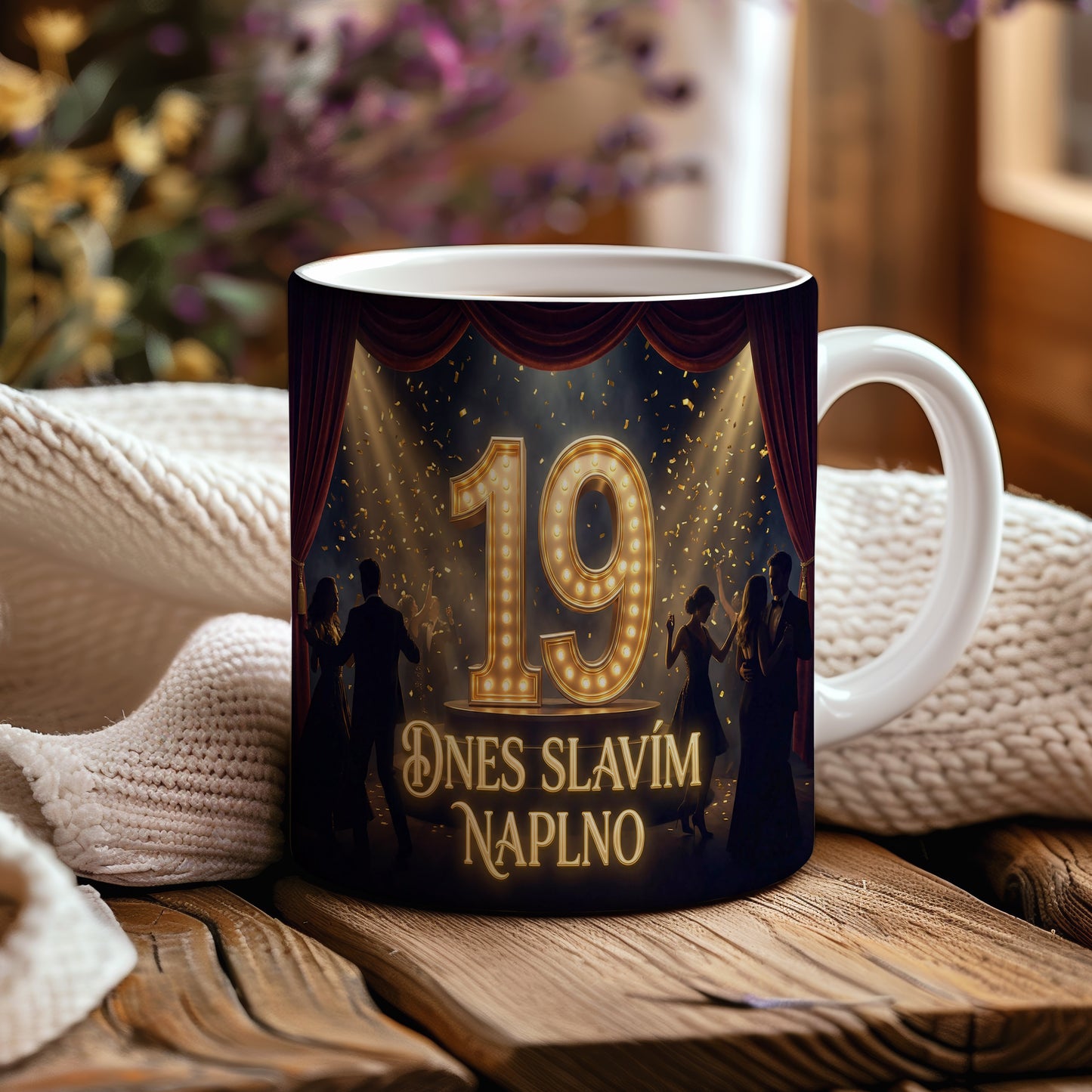 Narozeninový hrnek 19 let – DNES SLAVÍM NAPLNO