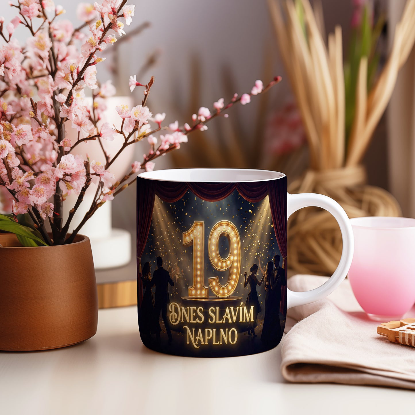 Narozeninový hrnek 19 let – DNES SLAVÍM NAPLNO