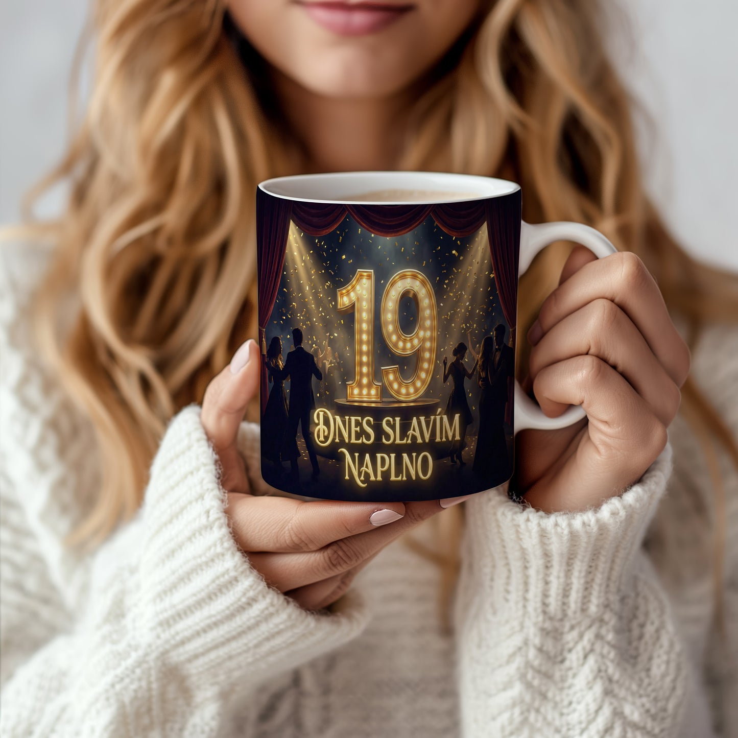 Narozeninový hrnek 19 let – DNES SLAVÍM NAPLNO