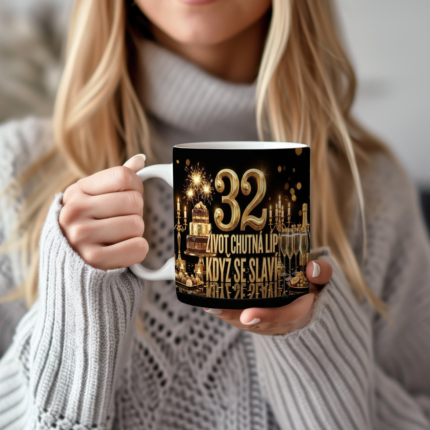 Narozeninový hrnek 32 let – ŽIVOT CHUTNÁ LÍP, KDYŽ SE SLAVÍ