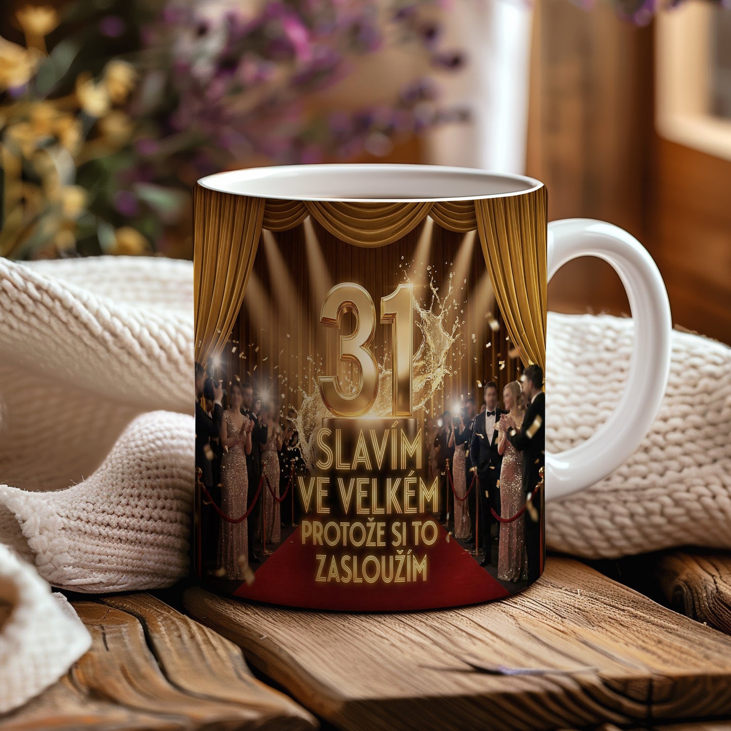 Narozeninový hrnek 31 let – SLAVÍM VE VELKÉM PROTOŽE SI TO ZASLOUŽÍM