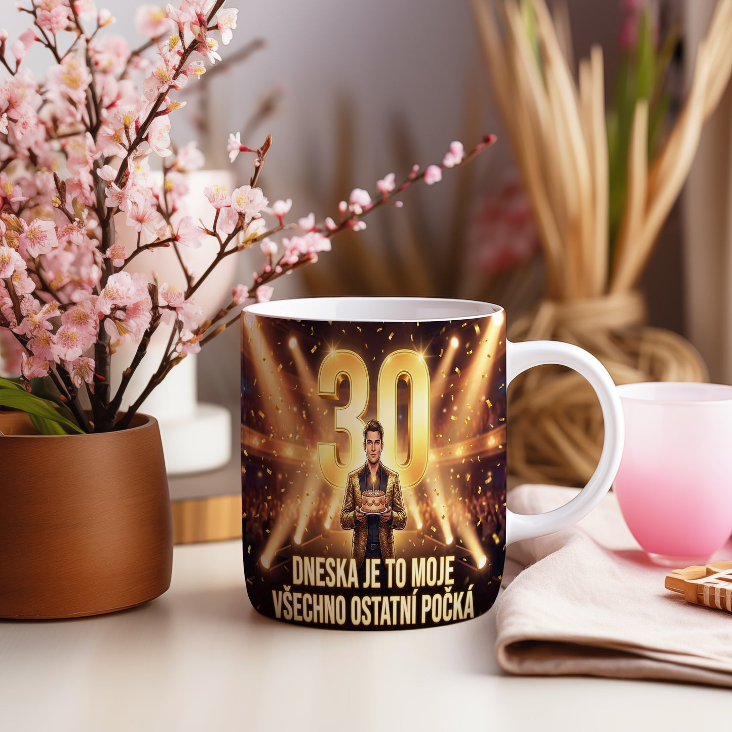 Narozeninový hrnek 30 let – DNESKA JE TO MOJE VŠECHNO OSTATNÍ POČKÁ