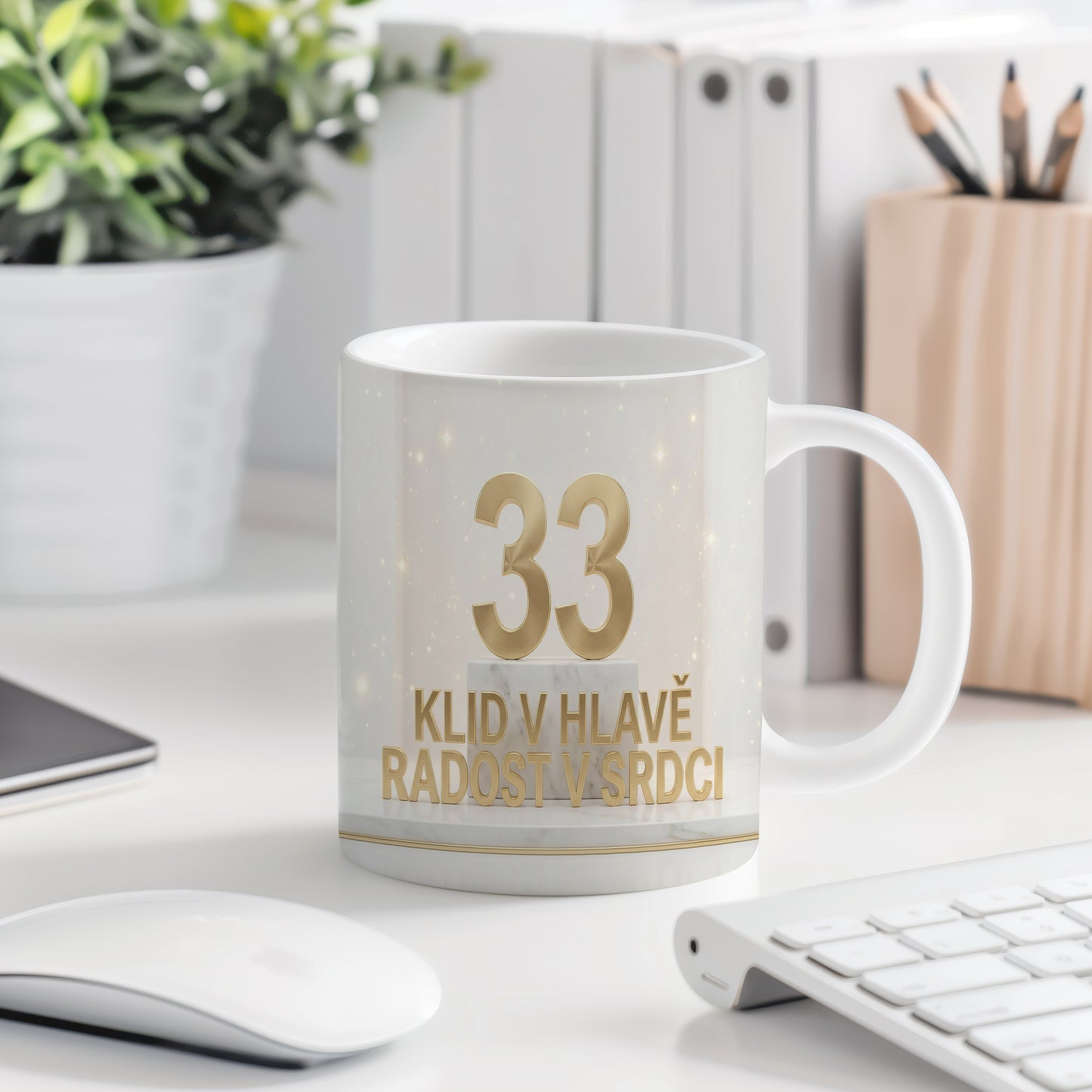 Narozeninový hrnek 33 let – KLID V HLAVĚ RADOST V SRDCI