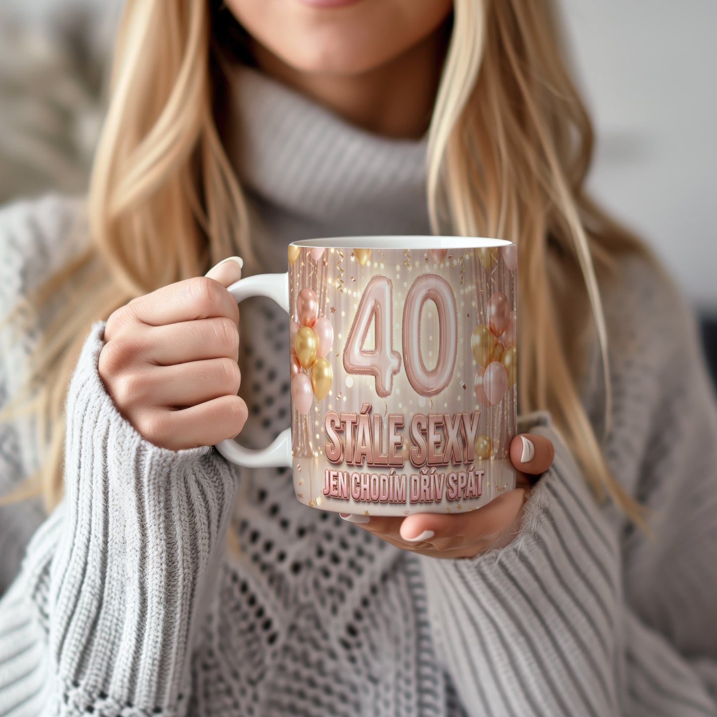 Narozeninový hrnek 40 let – STÁLE SEXY JEN CHODÍM DŘÍV SPÁT