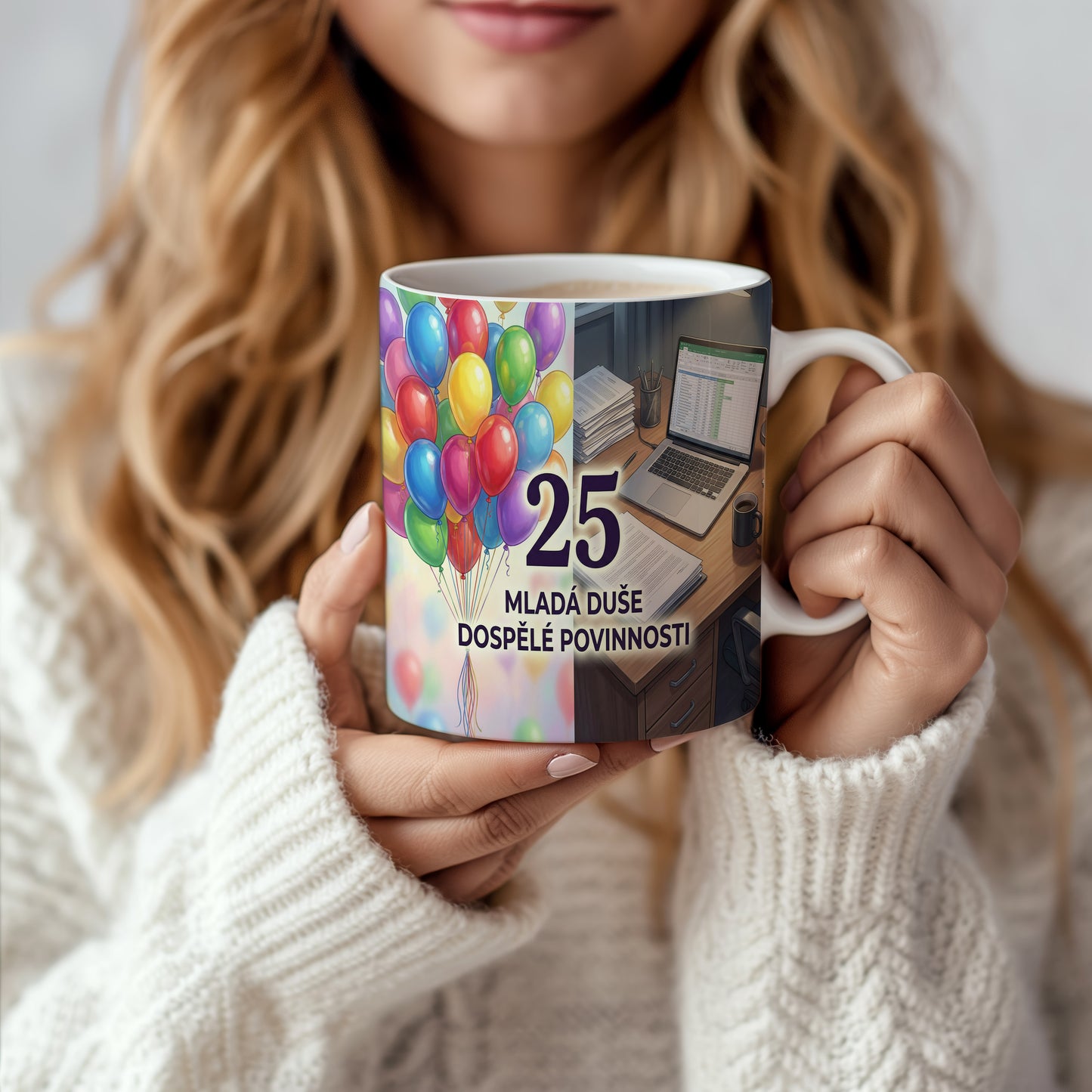 Narozeninový hrnek 25 let – MLADÁ DUŠE DOSPĚLÉ POVINNOSTI