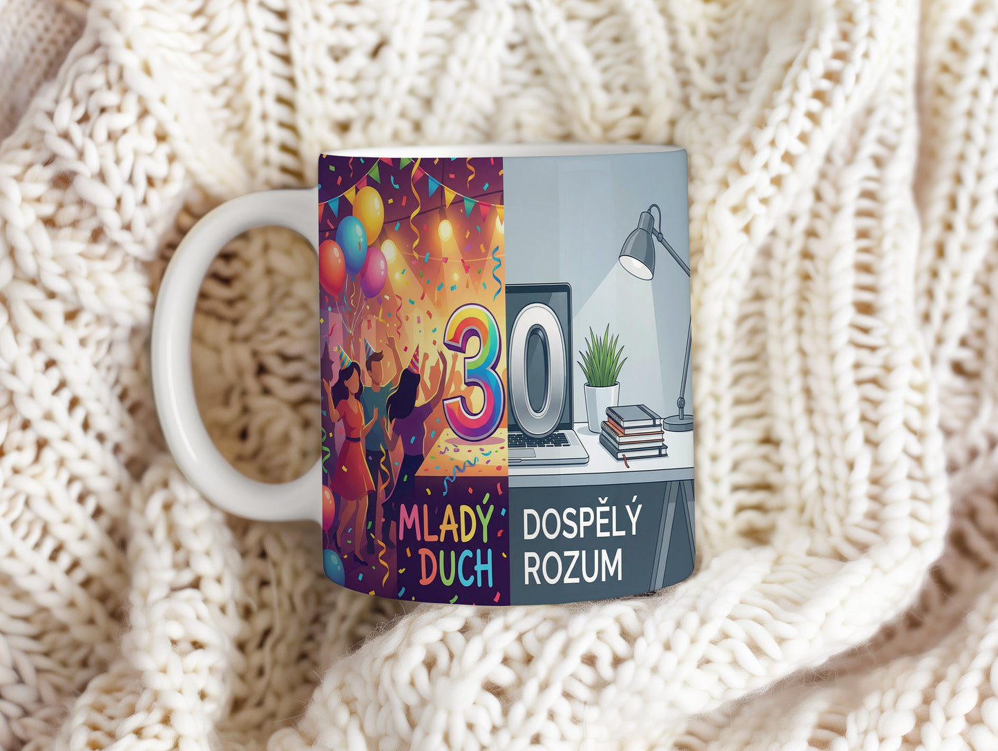 Narozeninový hrnek 30 let – MLADÝ DUCH DOSPĚLÝ ROZUM