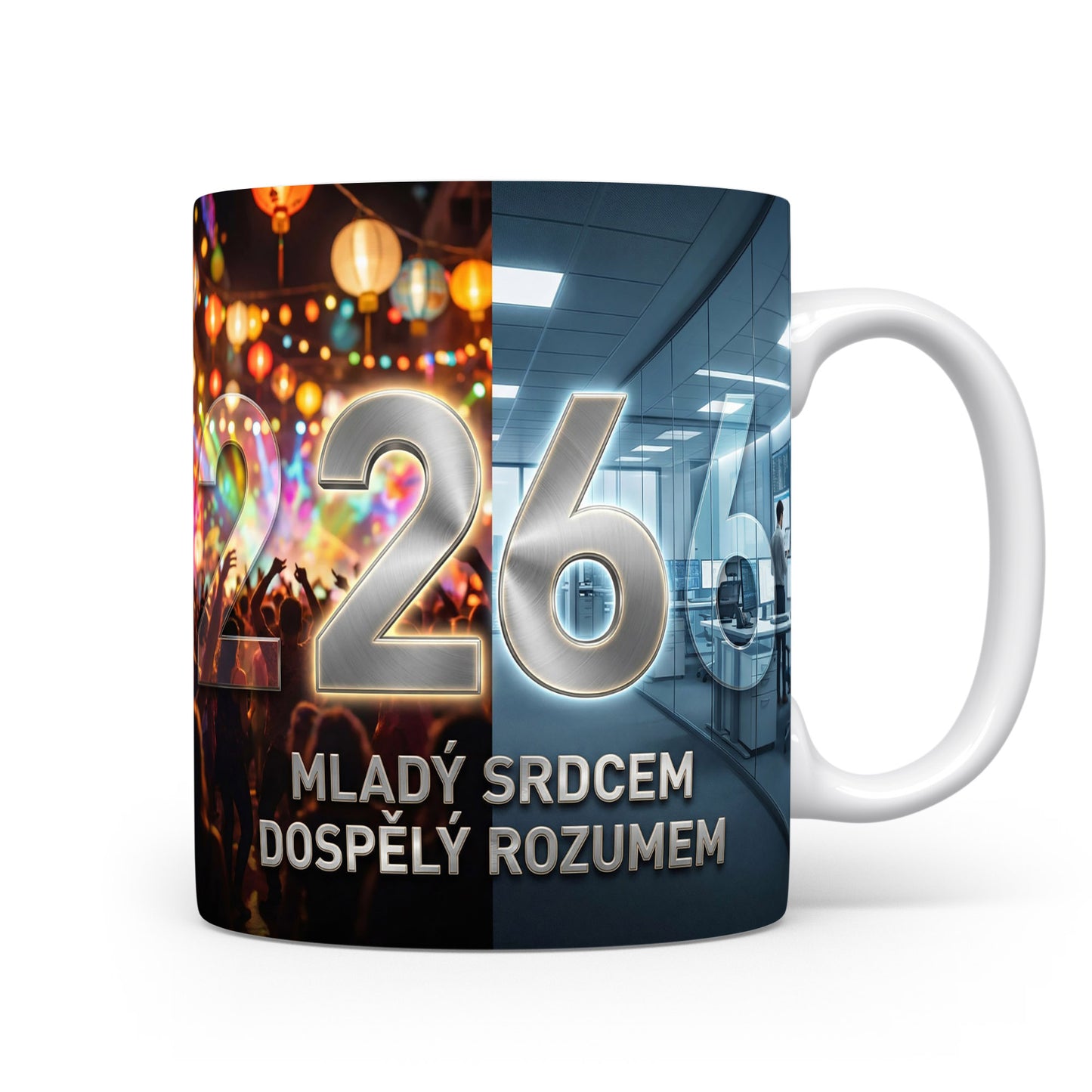 Hrnček s nápisem 26 MLADÝ SRDCEM DOSPĚLÝ ROZUMEM
