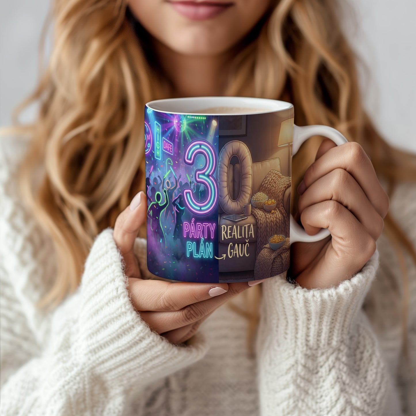 Narozeninový hrnek 30 let – PÁRTY PLÁN REALITA GAUČ